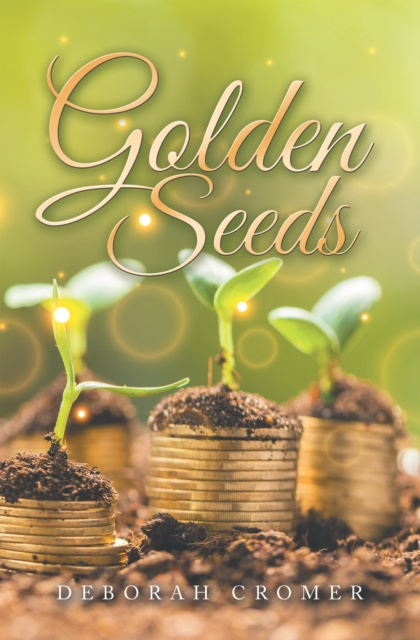 E-kniha Golden Seeds Deborah Cromer