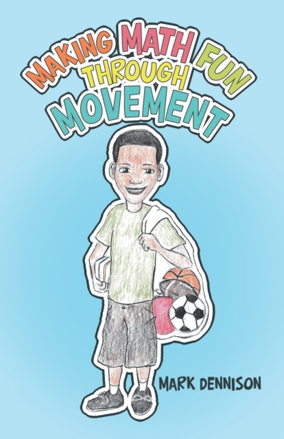 E-knjiga Making Math Fun Through Movement Mark Dennison