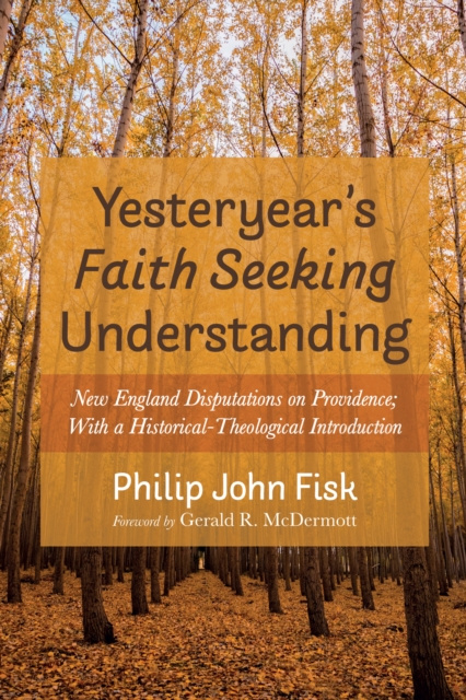 Libro electrónico Yesteryear's Faith Seeking Understanding Philip John Fisk