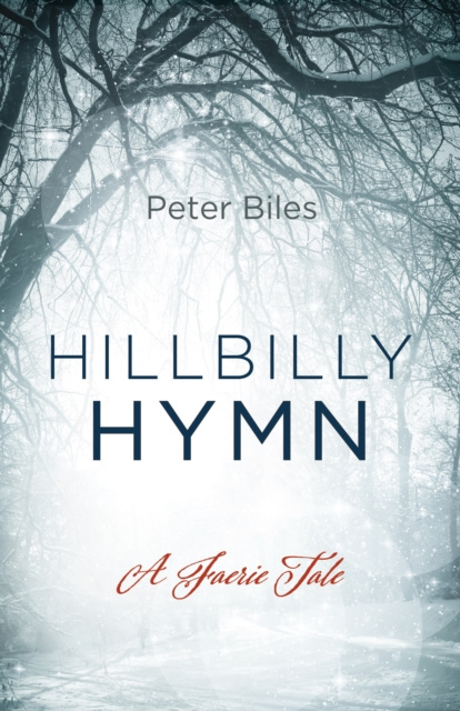 E-knjiga Hillbilly Hymn Peter Biles