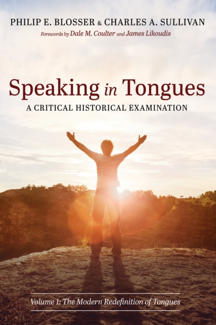 E-kniha Speaking in Tongues: A Critical Historical Examination Philip E. Blosser