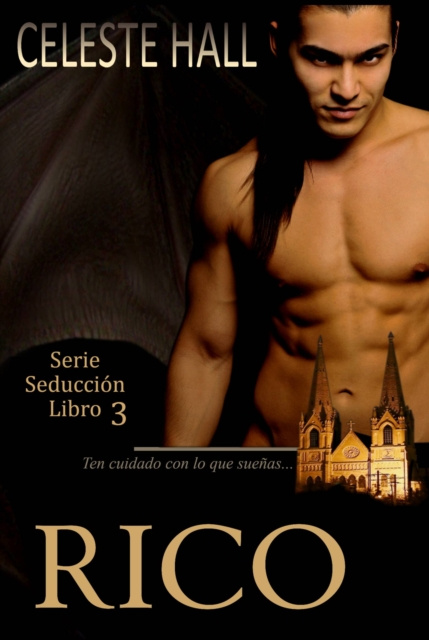 E-book Rico: Serie Seduccion, Libro 3 Celeste Hall