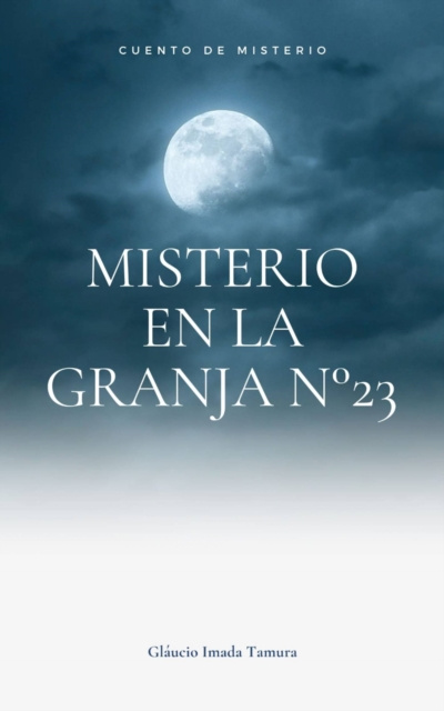 E-kniha Misterio en la granja n 23 Glaucio Imada Tamura