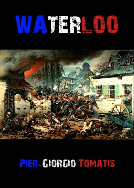 ebook Waterloo Pier-Giorgio Tomatis