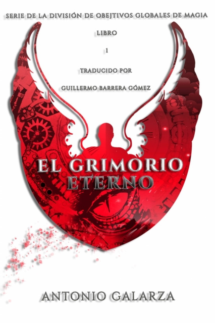 E-kniha El Grimorio Eterno Antonio Galarza