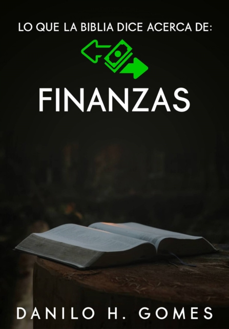 E-book Lo que la biblia dice sobre: Finanzas Danilo H. Gomes