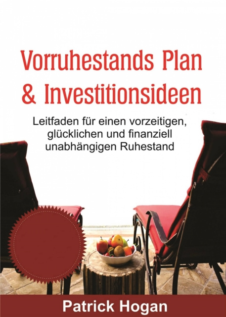 E-kniha Vorruhestands Plan  & Investitionsideen Patrick Hogan