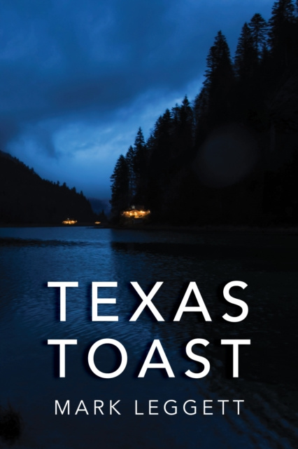 E-knjiga Texas Toast Mark Leggett