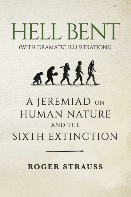 E-knjiga Hell Bent (with dramatic illustrations) Roger Strauss