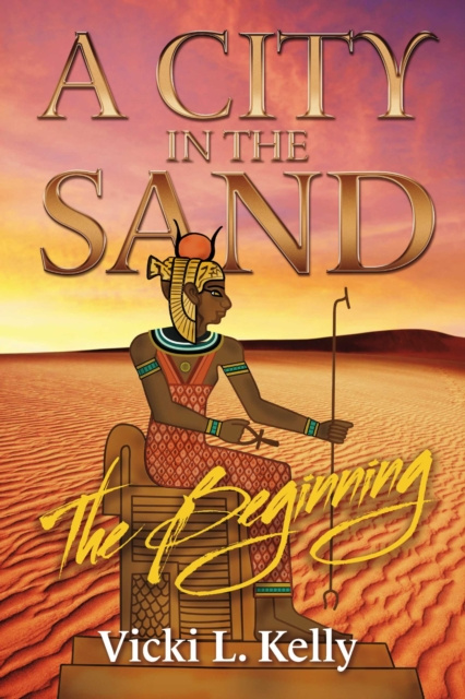 E-knjiga City in the Sand - The Beginning Vicki L. Kelly