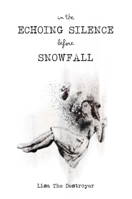 E-knjiga In The Echoing Silence Before Snowfall Lisa The Destroyer