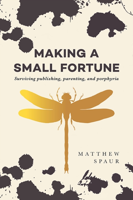 E-knjiga Making a Small Fortune Matthew Spaur
