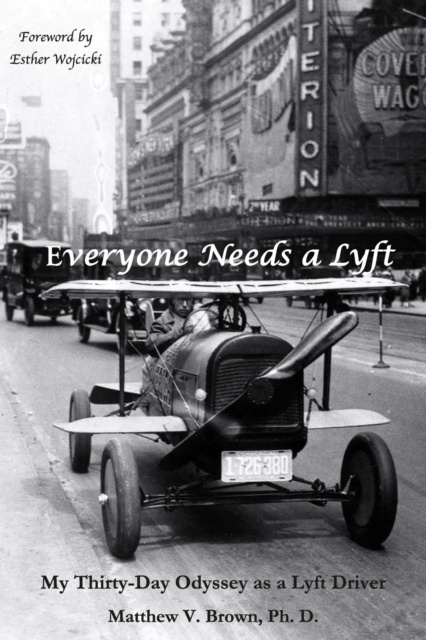 E-book Everyone Needs A Lyft Matthew V. Brown Ph. D.
