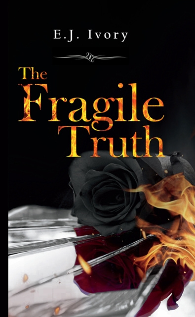 E-knjiga Fragile Truth E.J. Ivory