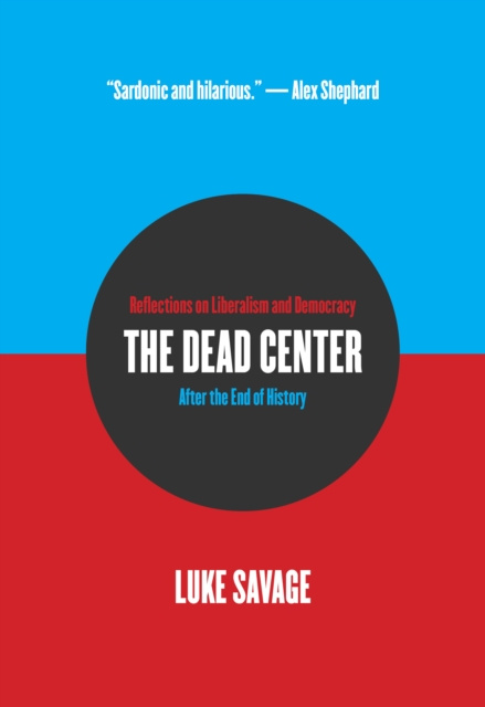 E-book Dead Center Luke Savage