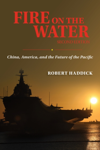 E-book Fire on the Water, Second Edition Robert Haddick