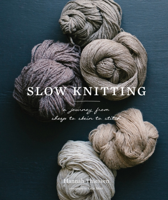 E-book Slow Knitting Hannah Thiessen