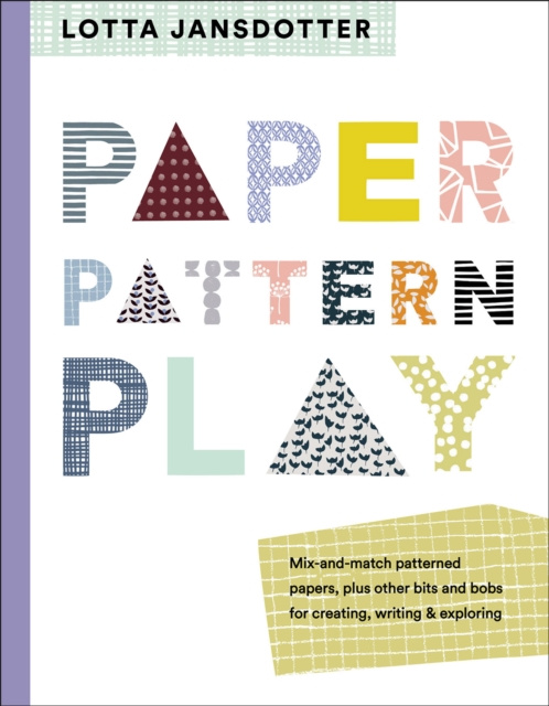 E-kniha Paper, Pattern, Play Lotta Jansdotter