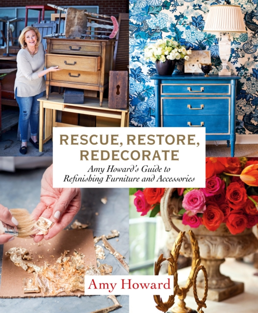 E-kniha Rescue, Restore, Redecorate Amy Howard