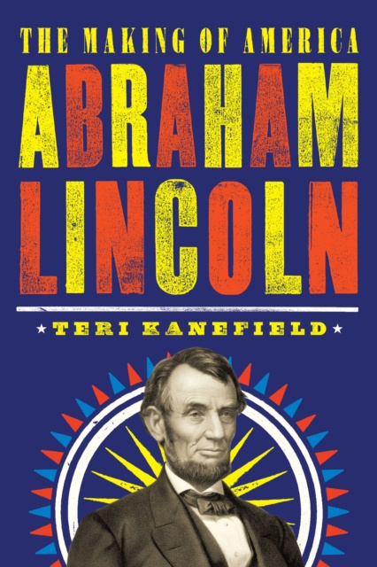 E-kniha Abraham Lincoln Teri Kanefield