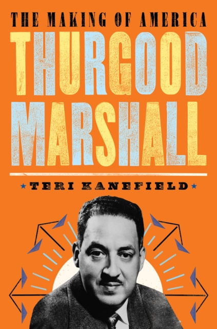 E-kniha Thurgood Marshall Teri Kanefield