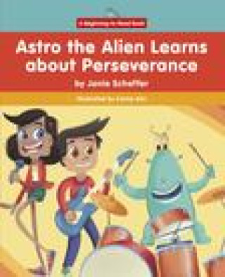 Buch Astro the Alien Learns about Perseverance Janie Scheffer