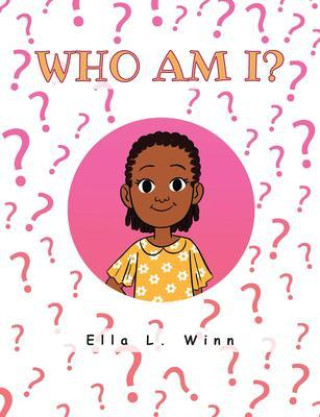E-knjiga Who Am I? Ella L. Winn