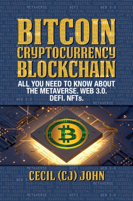 E-knjiga Bitcoin Cryptocurrency Blockchain Cecil (CJ) John