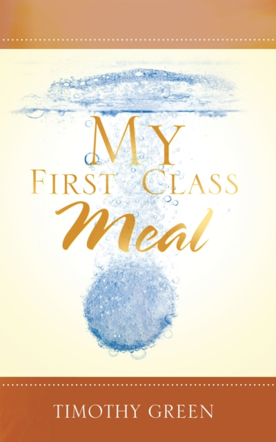 E-knjiga My First Class Meal Timothy Green