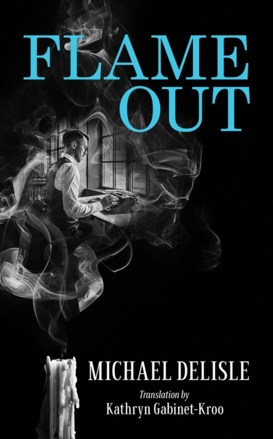 E-knjiga Flame Out Michael Delisle