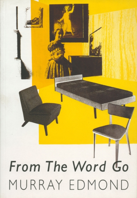 ebook From the Word Go Murray Edmond