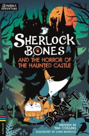 Kniha Sherlock Bones and the Horror of the Haunted Castle Tim Collins