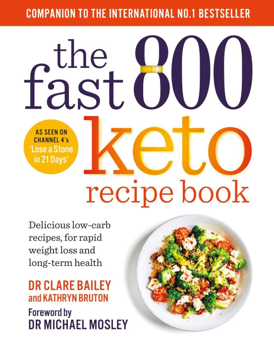 Kniha Fast 800 Keto Recipe Book Dr Clare Bailey