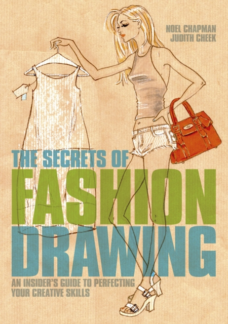 E-kniha Secrets of Fashion Drawing Noel Chapman