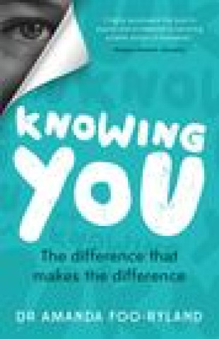 Knjiga Knowing You Dr Amanda Foo-Ryland