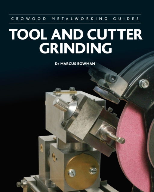 E-knjiga Tool and Cutter Grinding Marcus Bowman