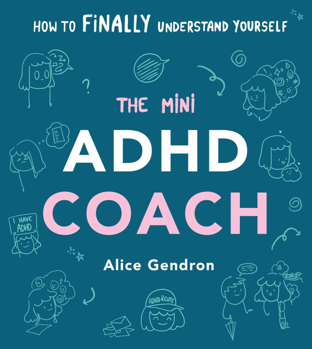 Knjiga Mini ADHD Coach Alice Gendron