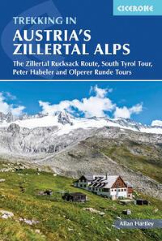 Kniha Trekking in Austria's Zillertal Alps Allan Hartley