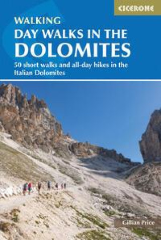 Könyv Day Walks in the Dolomites Gillian Price
