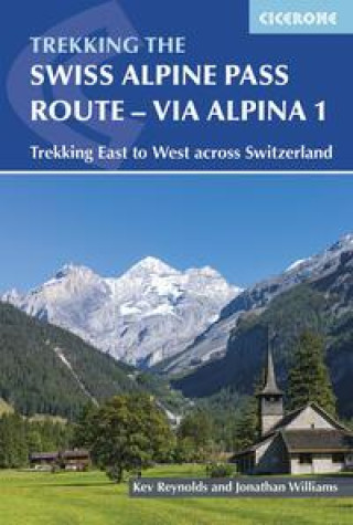 Carte Trekking the Swiss Via Alpina Kev Reynolds