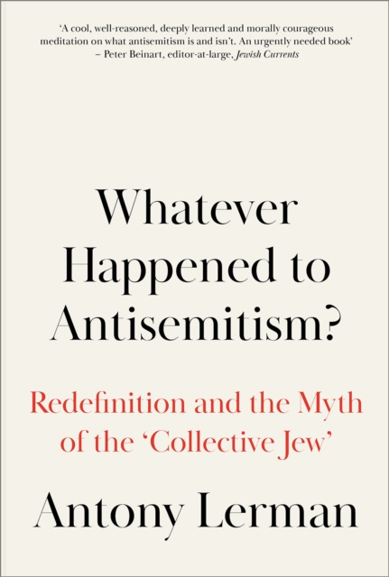 E-kniha Whatever Happened to Antisemitism? Antony Lerman