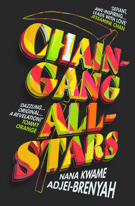 Kniha Chain-Gang All-Stars Nana Kwame Adjei-Brenyah