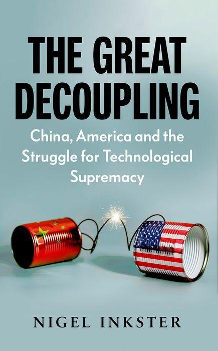 Book Great Decoupling Nigel Inkster