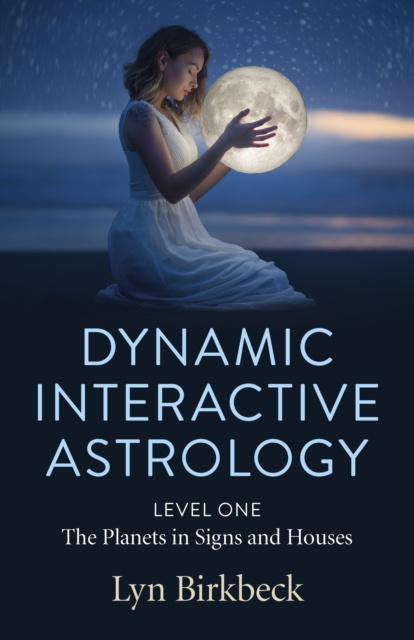 E-book Dynamic Interactive Astrology Lyn Birkbeck
