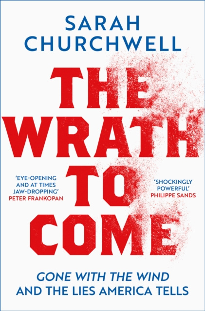 E-book Wrath to Come Sarah Churchwell