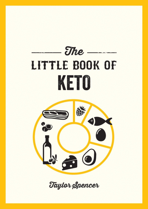 Carte Little Book of Keto Taylor Spencer