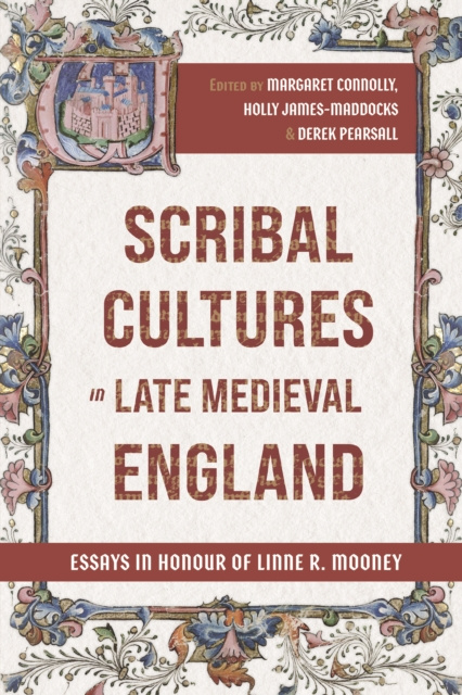 E-kniha Scribal Cultures in Late Medieval England Margaret Connolly