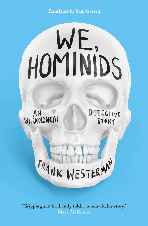 Buch We, Hominids Frank Westerman