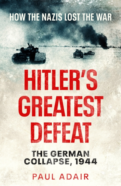 E-kniha Hitler's Greatest Defeat Paul Adair