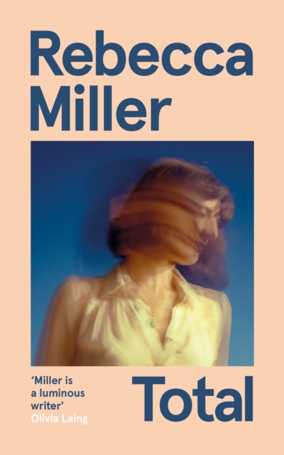 E-book Total Rebecca Miller